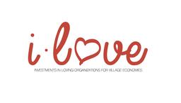 ILOVE - Investments in Loving Organizations for Village Economies